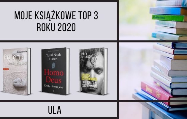 Moje książkowe top 3 Ula Moje książkowe top 3 roku 2020