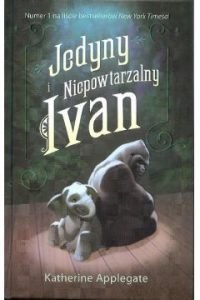 Jedyny i niepowtarzalny Ivan - sprawdź w TaniaKsiazka.pl