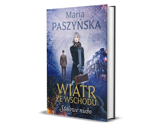 Stalowe niebo Marii Paszyńskiej - sprawdź w TaniaKsiazka.pl