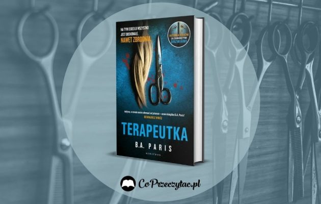 Nowa książka B.A. Paris - Terapeutka sprawdź w TaniaKsiazka.pl