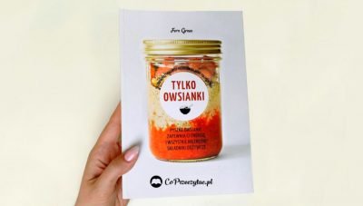 Recenzja książki Tylko owsianki