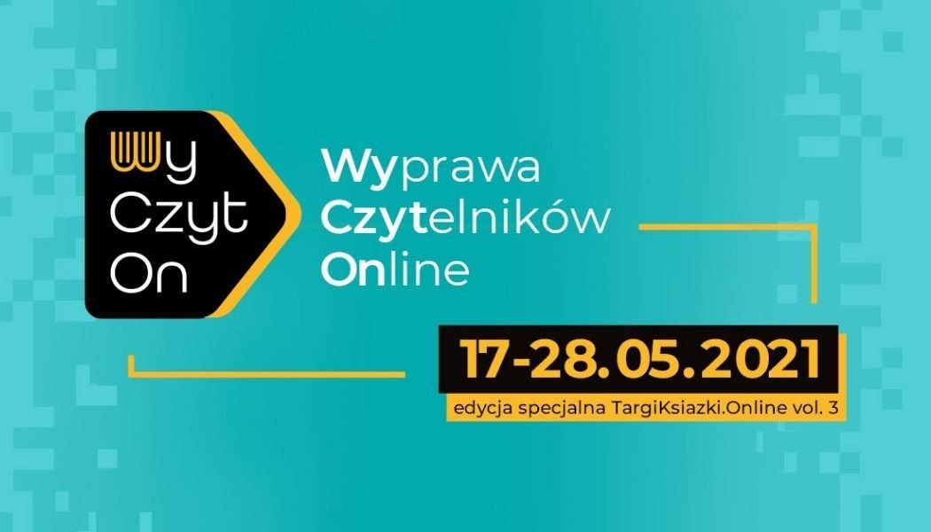 WyCzytOn - Wyprawa Czytelników Online - TargiKsiążki.Online edycja specjalna