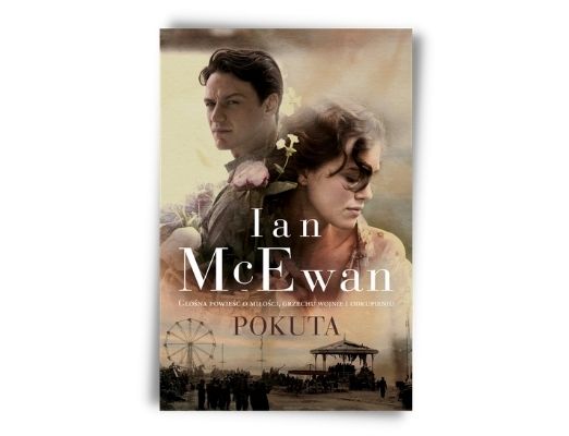 Ian McEwan Pokuta Filmy na podstawie książek - romanse