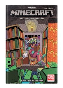 Czerwcowe premiery - komiks dziecięcy: Minecraft. Na pastwę mobów. Tom 2 dostępny na TaniaKsiazka.pl