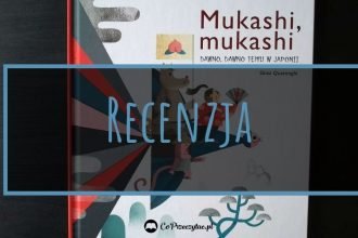 Recenzja książki Mukashi, mukashi