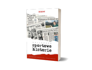 Najlepsze sportowe historie reportaże przeglądu sportowego Sprawdź na TaniaKsiazka.pl >>