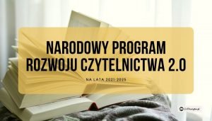 Narodowy Program Rozwoju Czytelnictwa 2.0 na lata 2021–2025