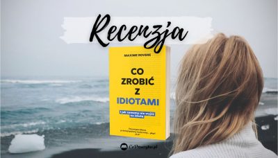 Co zrobić z idiotami