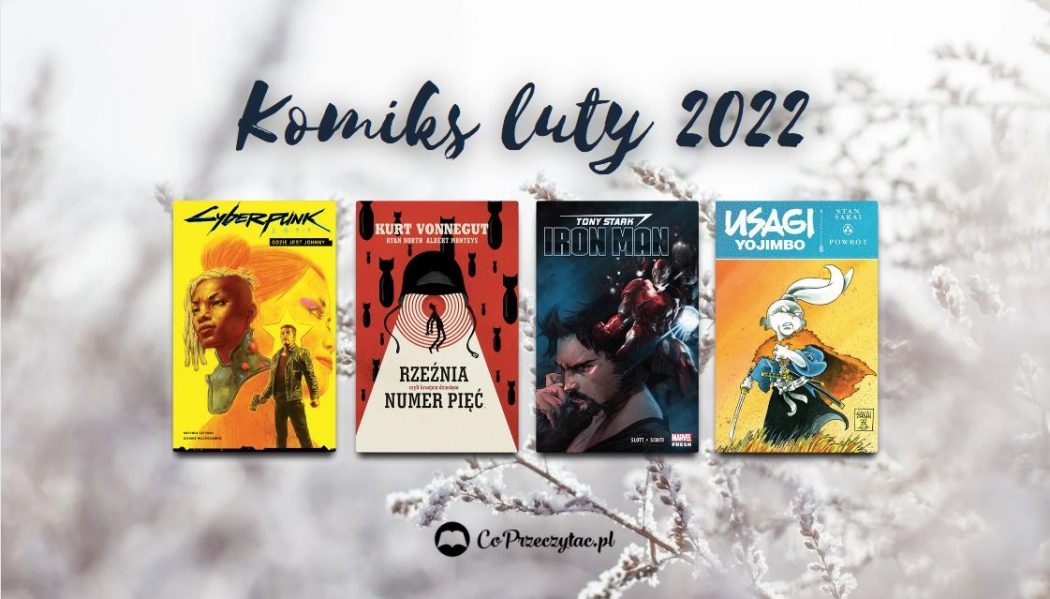 Lutowe zapowiedzi komiksowe 2022 znajdziesz na TaniaKsiazka.pl