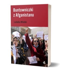 Reportaż Buntowniczki z Afganistanu znajdziesz na TaniaKsiazka.pl