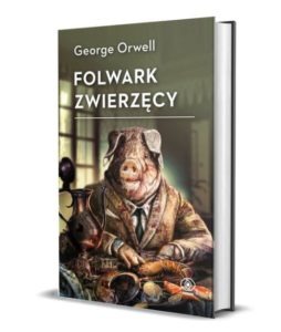 Książkę Folwark zwierzęcy znajdziesz na TaniaKsiazka.pl
