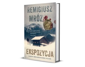 Espozycja - okładka ksiażki Remigiusza Mroza z serii z komisarzem Forstem