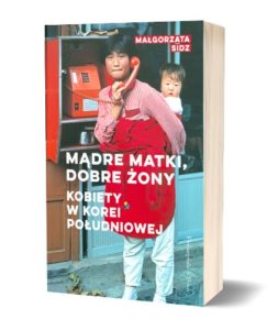 Książkę Mądre matki, dobre żony znajdziesz na TaniaKsiazka.pl
