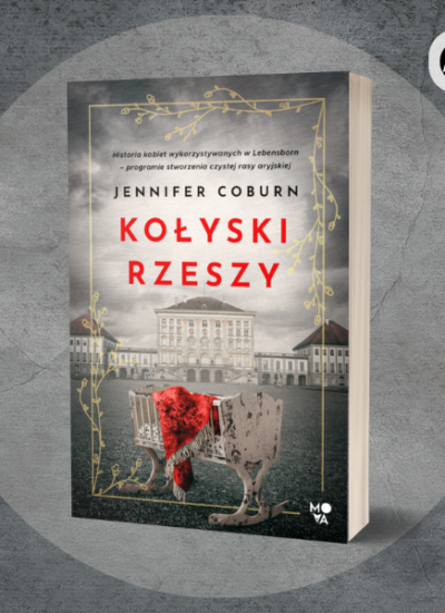 Kołyski Rzeszy Jennifer Coburn - czytaj nowość z gatunku literatury pięknej Kołyski Rzeszy