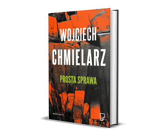 Prosta sprawa Wojciech Chmielarz - okładka książki