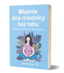 Książkę Mięśnie dna miednicy bez tabu znajdziesz na TaniaKsiazka.pl