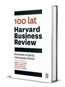 100 lat Harvard Business Review znajdziesz na TaniaKsiazka.pl