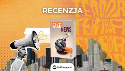 Recenzja książki FAKE NEWS