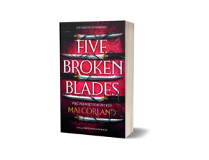 Pięć pękniętych ostrzy. Five Broken Blades. The Broken Blades. Tom 1 szukaj na TaniaKsiazka.pl