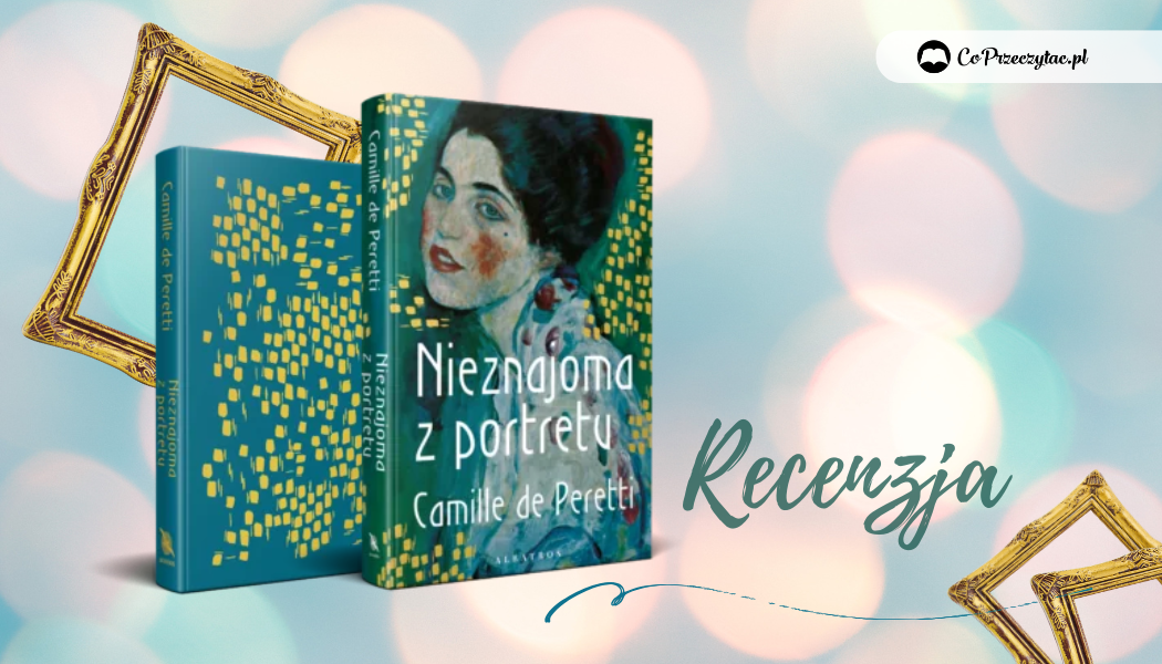 Nieznajoma z portretu – recenzja
