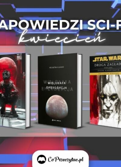 Zapowiedzi sci-fi kwiecień 2025