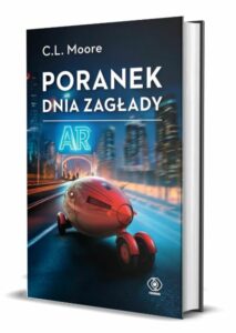 Zapowiedzi sci-fi czerwiec 2025: Poranek zagłady kupisz na TaniaKsiazka.pl
