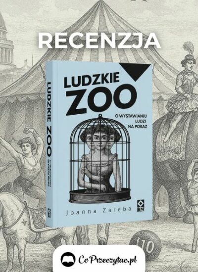 Recenzja książki Ludzkie zoo