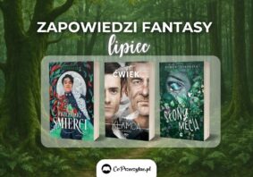 Zapowiedzi fantasy lipiec 2025