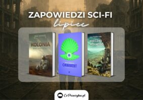 Zapowiedzi sci-fi lipiec 2025