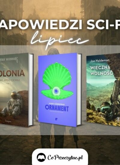 Zapowiedzi sci-fi lipiec 2025
