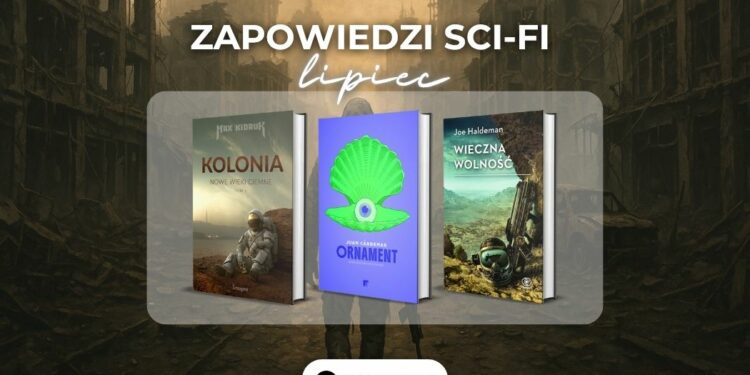 Zapowiedzi sci-fi lipiec 2025