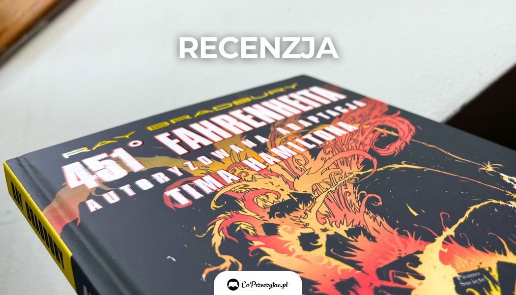 Recenzja komiksu 451 stopni Fahrenheita. Powieść do kupienia na TaniaKsiazka.pl Recenzja komiksu 451 stopni Fahrenheita. Powieść do kupienia na TaniaKsiazka.pl