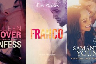 Coleen Hoover, Kim Holden, Samantha Young czyli Romans New Adult w naterciu!