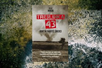 Treblinka 43 - sprawdź na TaniaKsiazka.pl