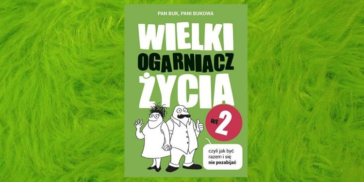 Wielki ogarniacz życia we 2, czyli jak być razem i się nie pozabijać - kup na TaniaKsiazka.pl
