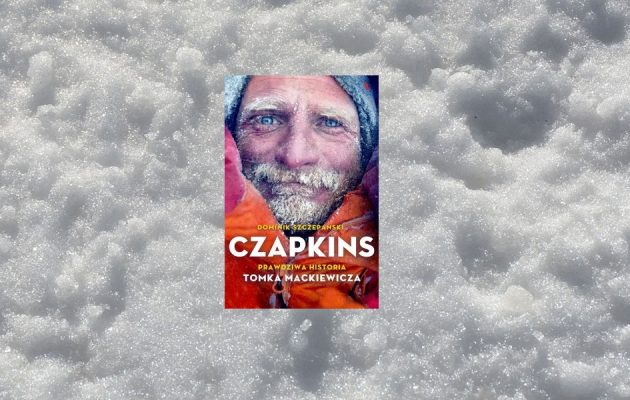 Czapkins. Prawdziwa historia Tomka Mackiewicza - kup na TaniaKsiazka.pl
