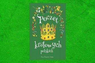 Recenzja książki Poczet królowych polskich