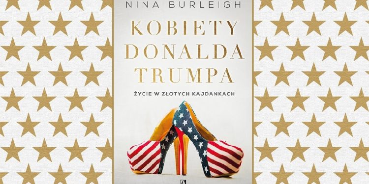 Kobiety Donalda Trumpa Niny Burleigh - sprawdź w TaniaKsiazka.pl >>