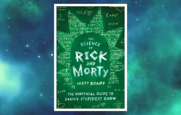 The science of Rick and Morty