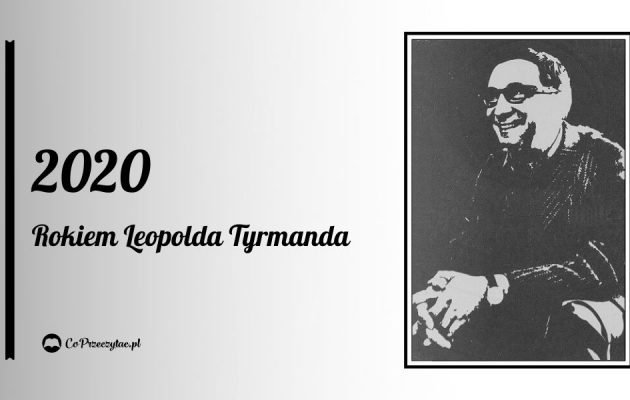 2020 Rokiem Leopolda Tyrmanda