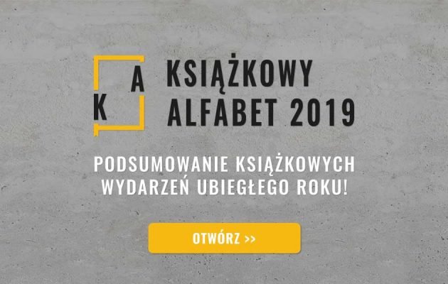Książkowy alfabet, czyli TaniaKsiazka.pl podsumowuje 2019 rok