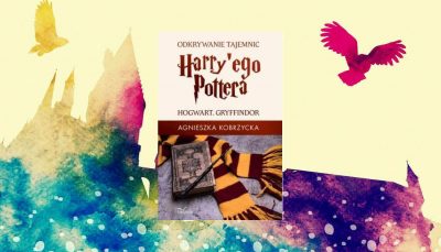 Odkrywanie tajemnic Harry’ego Pottera - kup na TaniaKsiazka.pl