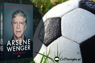 Arsene Wenger - autobiografia legendy futbolu Arsene Wenger autobiografia
