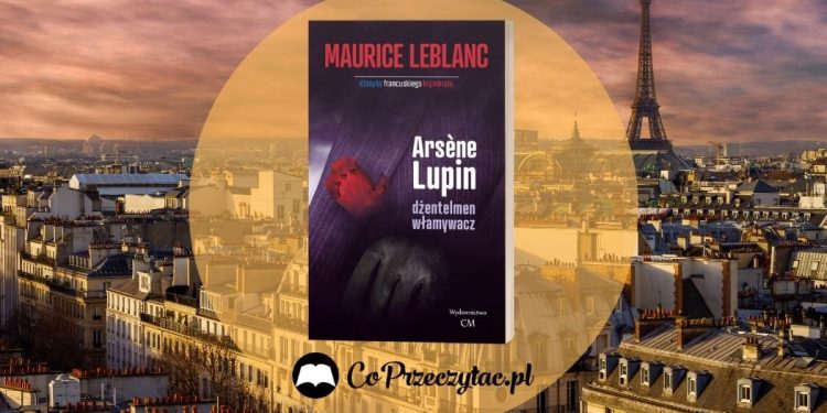 Serial Lupin na Netflixie - nowe wcielenie Arsene'a Lupina Serial Lupin