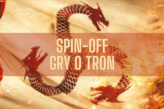 pin-off Gry o tron już za rok? Sprawdź spin-off gry o tron