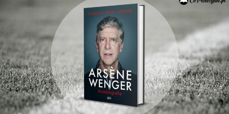 Arsene Wenger. Autobiografia - recenzja