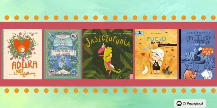 Książki dla dzieci - premiery kwietniowe 2022. 5 tytułów