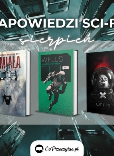 Zapowiedzi sci-fi sierpień 2024