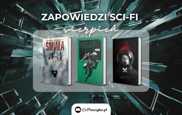 Zapowiedzi sci-fi sierpień 2024