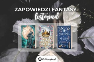 Zapowiedzi fantasy listopad 2024